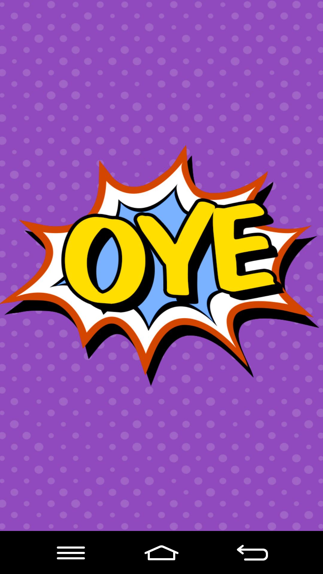 Oye!