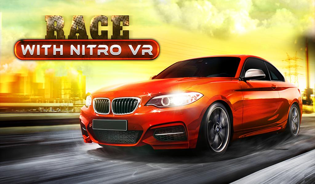 VR Racing Nitro Car Fast 2017
